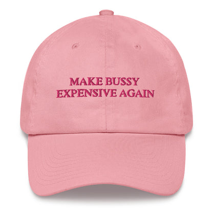 x MAKE BU$$Y EXPENSIVE AGAIN HAT x