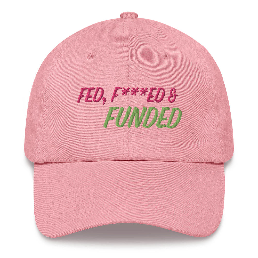 x FED, F***ED & FUNDED HAT x